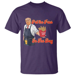 Funny Trump French Fry T Shirt Fast Food Put The Fries In The Bag TS02 Purple Print Your Wear