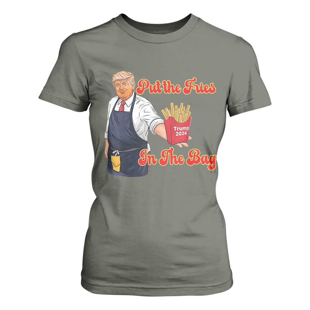 Funny Trump French Fry T Shirt For Women Fast Food Put The Fries In The Bag TS02 Military Green Print Your Wear