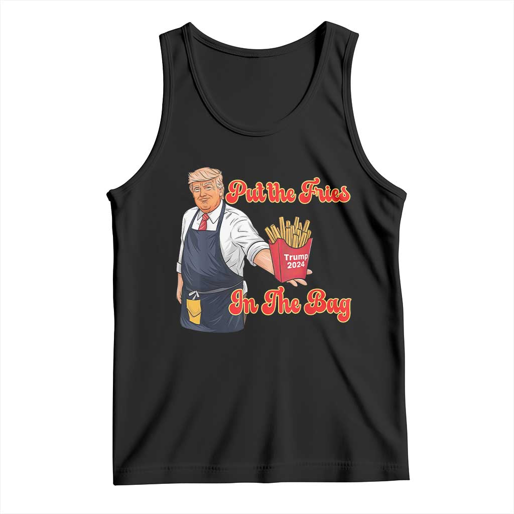 Funny Trump French Fry Tank Top Fast Food Put The Fries In The Bag TS02 Black Print Your Wear