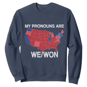 Funny Pronouns 2024 Sweatshirt My Pronouns Are We Won Trump Supporters Red States America Map TS02 Navy Print Your Wear