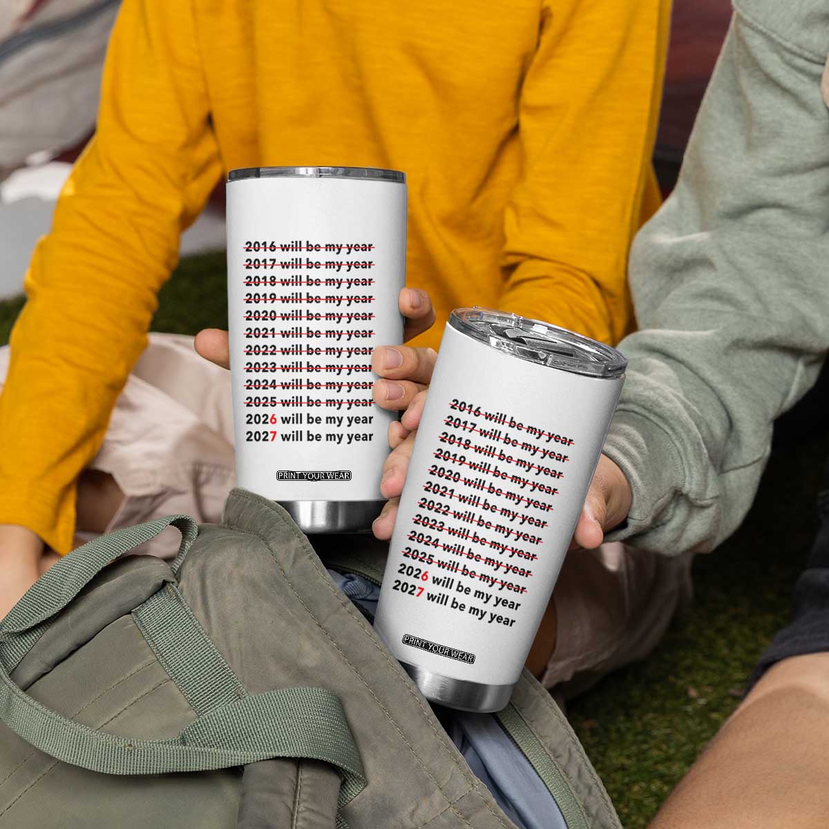 2026 2027 Will Be My Year Tumbler Cup Funny New Year Motivation Comeback Energy TS02 Print Your Wear