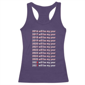2026 2027 Will Be My Year Black Racerback Tank Top Funny New Year Motivation Comeback Energy TS02 Purple Print Your Wear