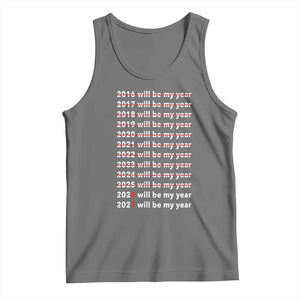 2026 2027 Will Be My Year Black Tank Top Funny New Year Motivation Comeback Energy TS02 Black Heather Print Your Wear