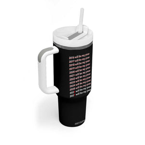 2026 2027 Will Be My Year Black Tumbler With Handle Funny New Year Motivation Comeback Energy TS02 Print Your Wear