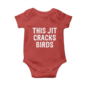 This Jit Cracks Birds Baby Onesie Funny Gen Z Meme Viral Slang Culture TS02 Red Print Your Wear