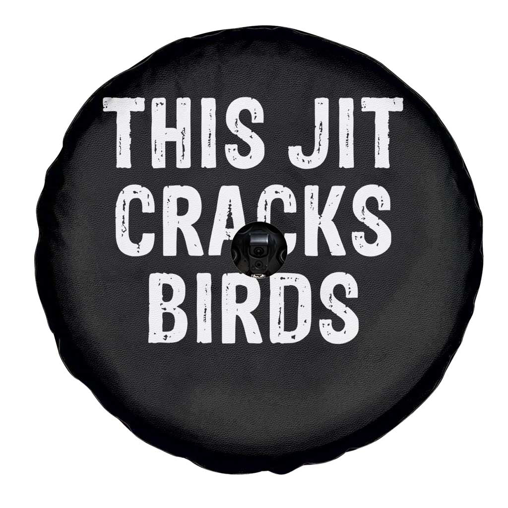 This Jit Cracks Birds Spare Tire Cover Funny Gen Z Meme Viral Slang Culture TS02 Print Your Wear