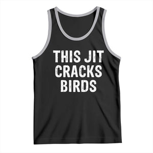 This Jit Cracks Birds Tank Top Funny Gen Z Meme Viral Slang Culture TS02 Black Athletic Heather Print Your Wear