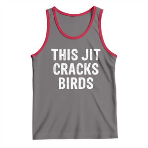 This Jit Cracks Birds Tank Top Funny Gen Z Meme Viral Slang Culture TS02 Deep Heather Red Print Your Wear