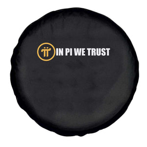 In Pi We Trust Cryptocurrency Spare Tire Cover Crypto Coins Blockchain Mining TS02 Print Your Wear