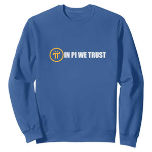 In Pi We Trust Cryptocurrency Sweatshirt Crypto Coins Blockchain Mining TS02 Royal Blue Print Your Wear