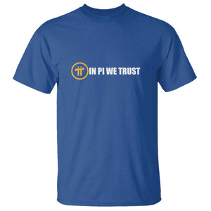 In Pi We Trust Cryptocurrency T Shirt Crypto Coins Blockchain Mining TS02 Royal Blue Print Your Wear