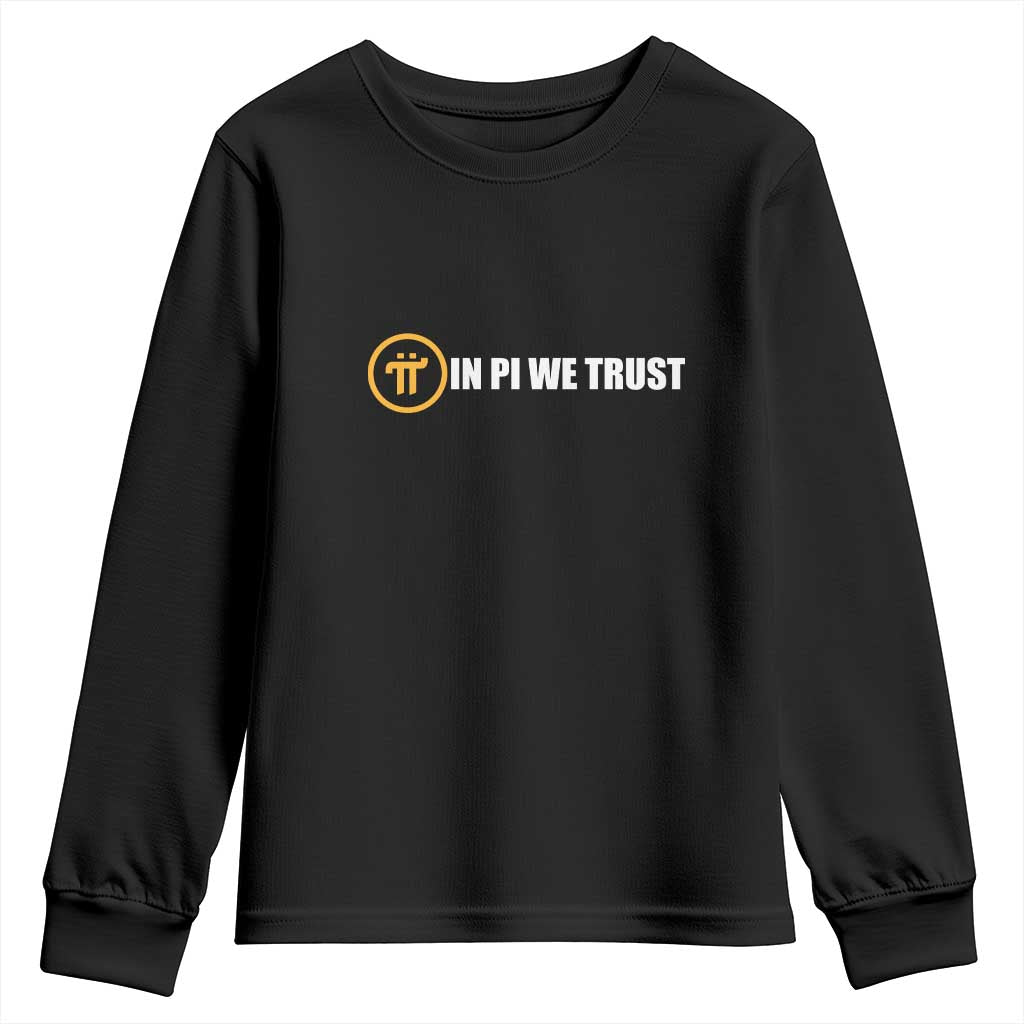 In Pi We Trust Cryptocurrency Youth Sweatshirt Crypto Coins Blockchain Mining TS02 Black Print Your Wear