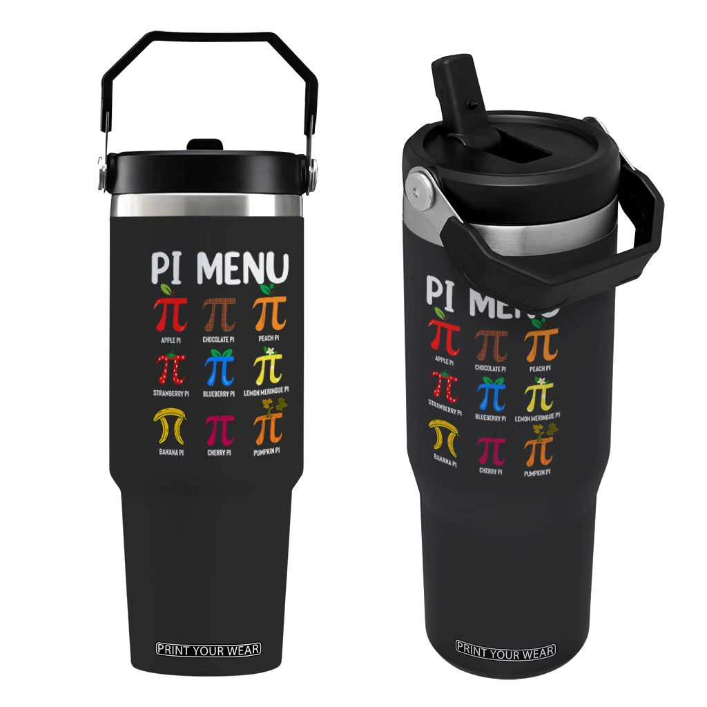 Funny Number Pi Flip Straw Tumbler Pi Menu 3.14 Pi Symbol - Math Teacher Happy Pi Day TS02 One Size: 30 oz Black Print Your Wear