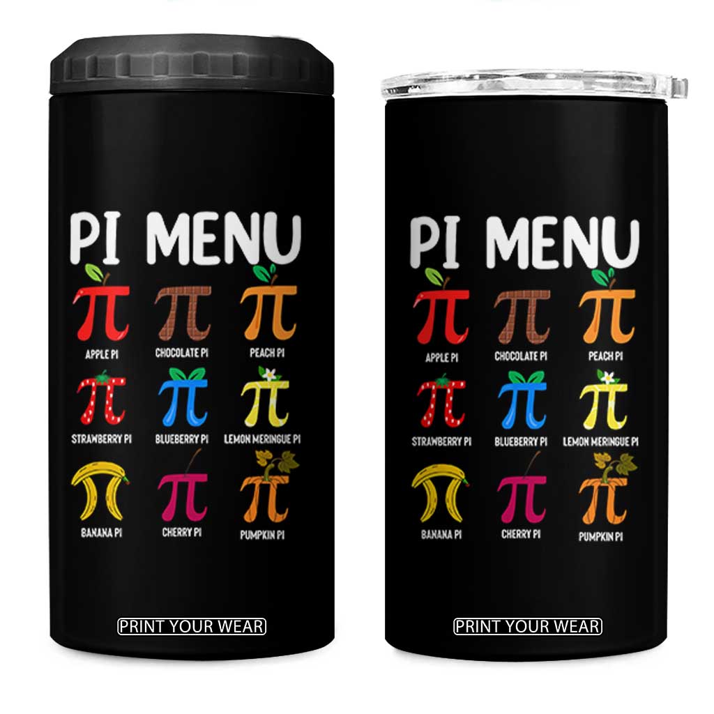 Funny Number Pi 4 in 1 Can Cooler Tumbler Pi Menu 3.14 Pi Symbol - Math Teacher Happy Pi Day TS02 One Size: 16 oz Black Print Your Wear