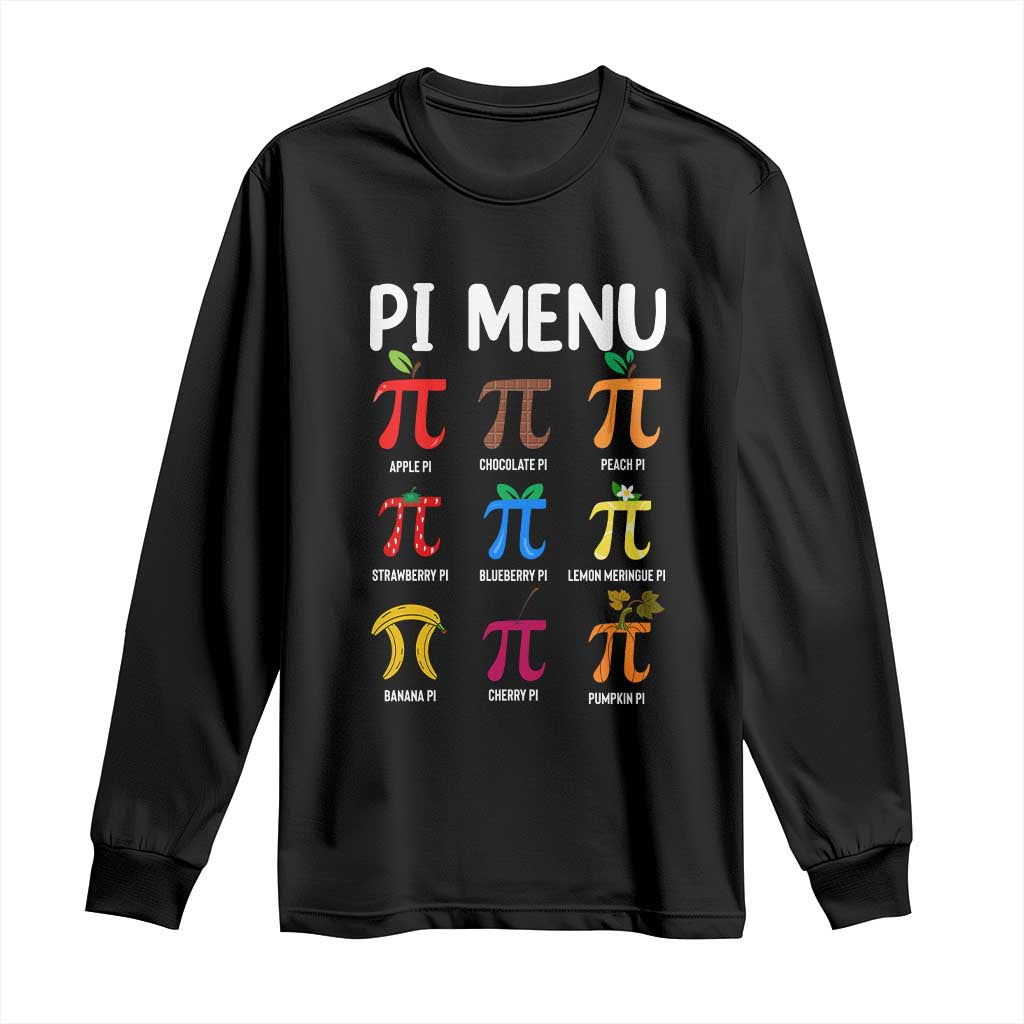Funny Number Pi Long Sleeve Shirt Pi Menu 3.14 Pi Symbol - Math Teacher Happy Pi Day TS02 Black Print Your Wear