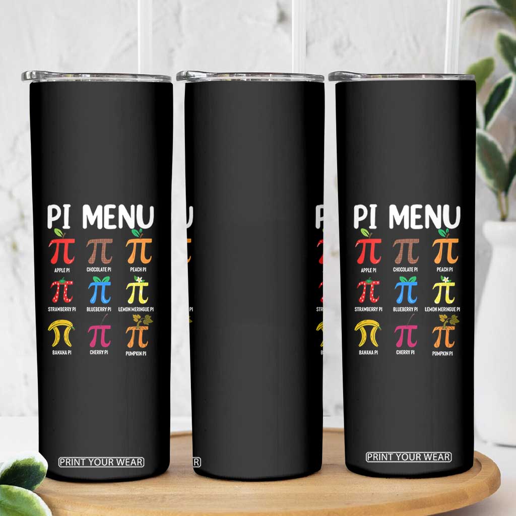 Funny Number Pi Skinny Tumbler Pi Menu 3.14 Pi Symbol - Math Teacher Happy Pi Day TS02 Print Your Wear