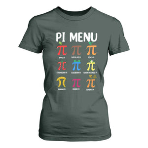 Funny Number Pi T Shirt For Women Pi Menu 3.14 Pi Symbol - Math Teacher Happy Pi Day TS02 Dark Forest Green Print Your Wear