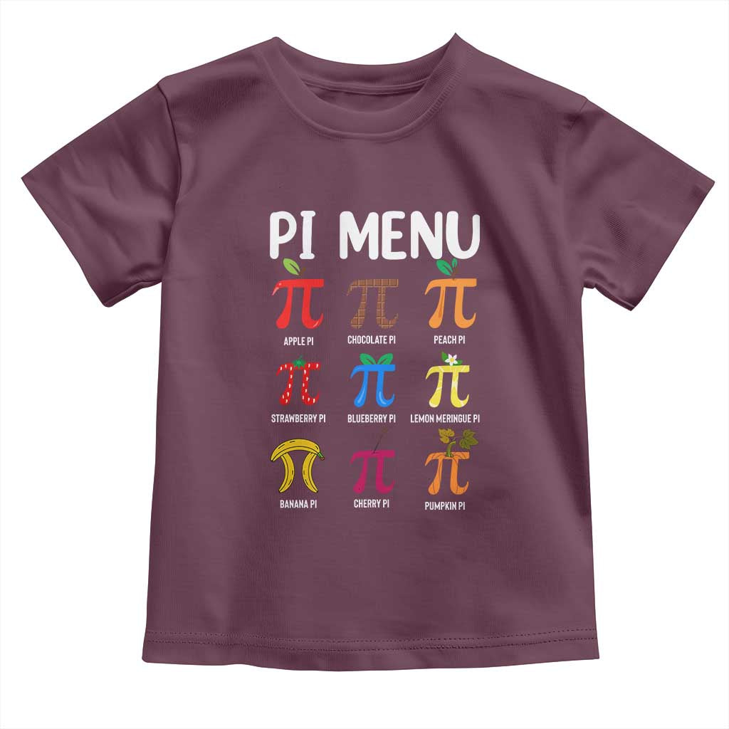 Funny Number Pi Toddler T Shirt Pi Menu 3.14 Pi Symbol - Math Teacher Happy Pi Day TS02 Maroon Print Your Wear