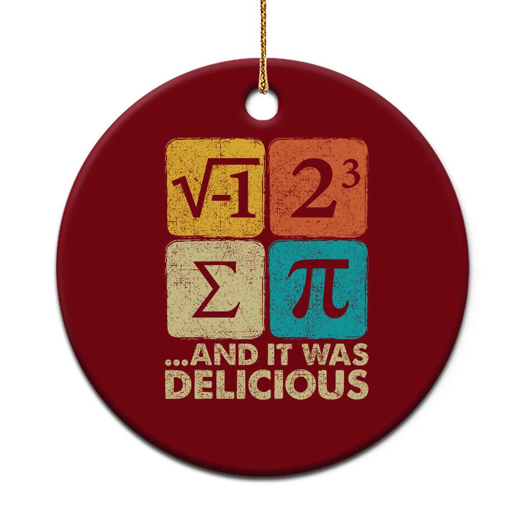 Funny Number Pi Ceramic Ornament I Ate Some Pie and It Was Delicious Funny PI Day Math Pun TS02 1pc Red Print Your Wear