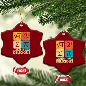 Funny Number Pi Ceramic Ornament I Ate Some Pie and It Was Delicious Funny PI Day Math Pun TS02 Print Your Wear