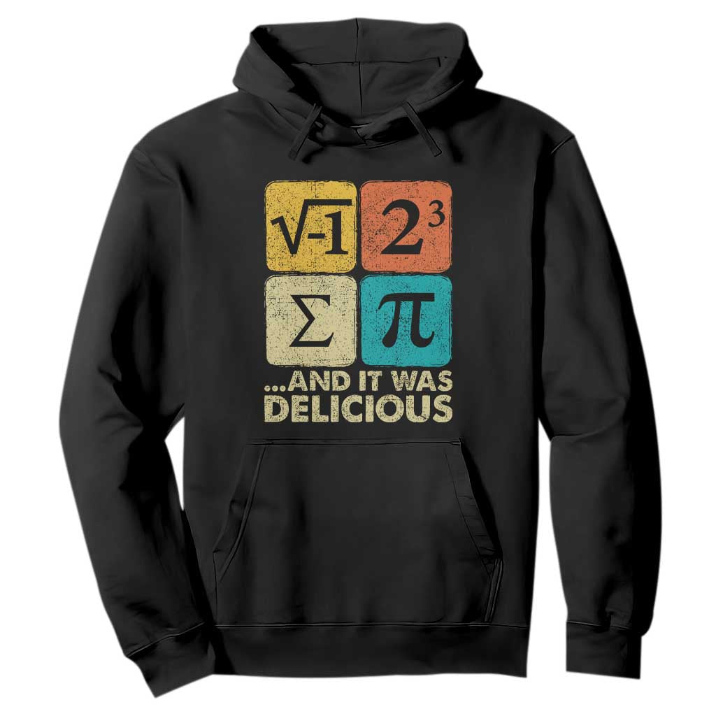 Funny Number Pi Hoodie I Ate Some Pie and It Was Delicious Funny PI Day Math Pun TS02 Black Print Your Wear