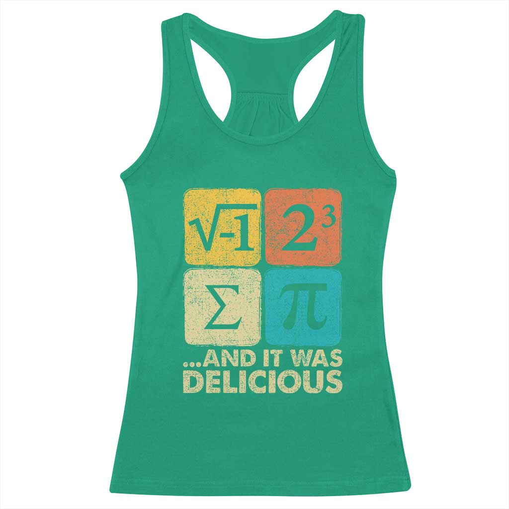 Funny Number Pi Racerback Tank Top I Ate Some Pie and It Was Delicious Funny PI Day Math Pun TS02 Irish Green Print Your Wear