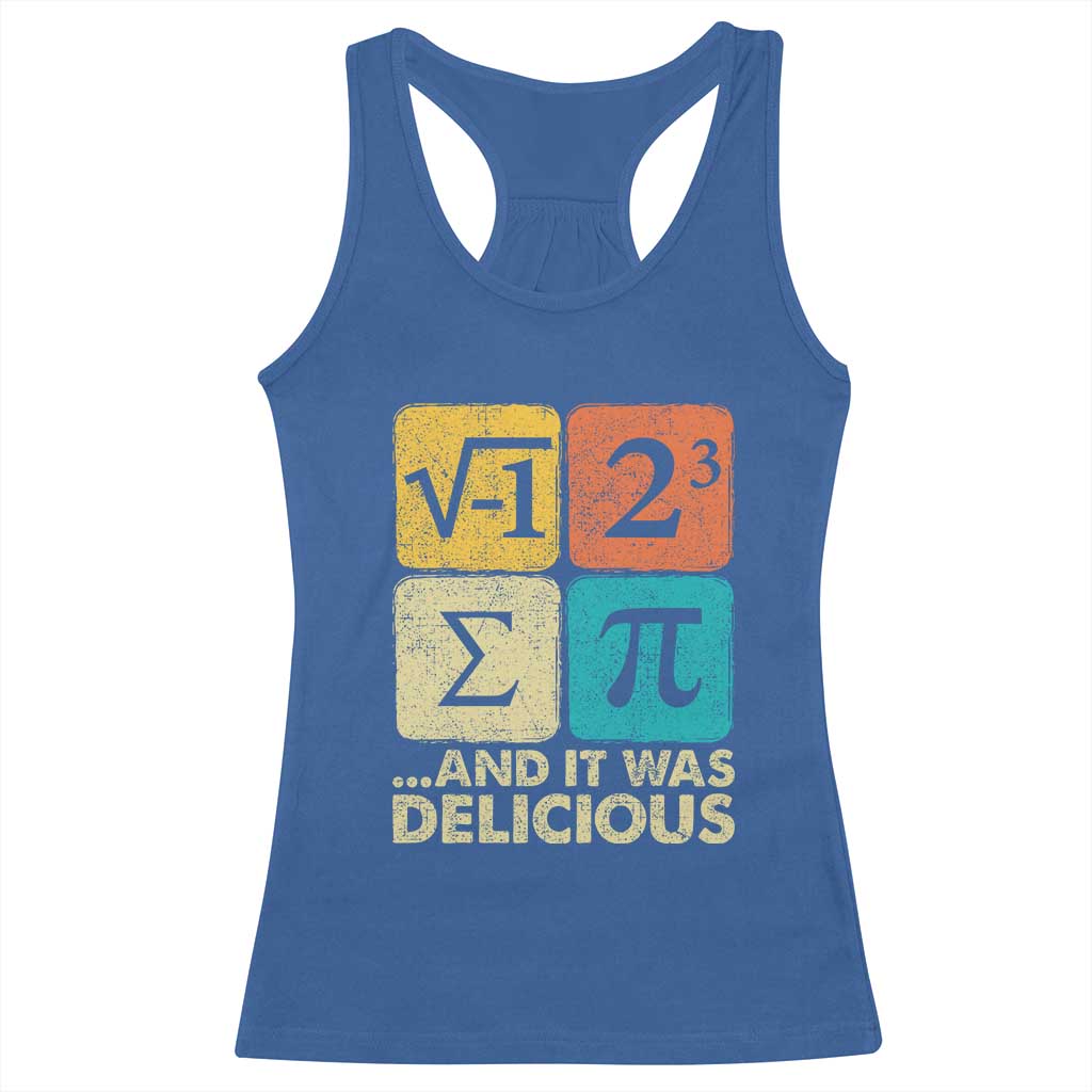 Funny Number Pi Racerback Tank Top I Ate Some Pie and It Was Delicious Funny PI Day Math Pun TS02 Royal Blue Print Your Wear