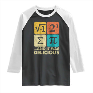 Funny Number Pi Raglan Shirt I Ate Some Pie and It Was Delicious Funny PI Day Math Pun TS02 Black White Print Your Wear