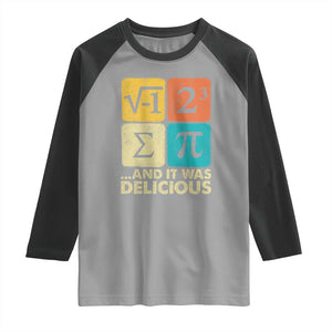 Funny Number Pi Raglan Shirt I Ate Some Pie and It Was Delicious Funny PI Day Math Pun TS02 Sport Gray Black Print Your Wear