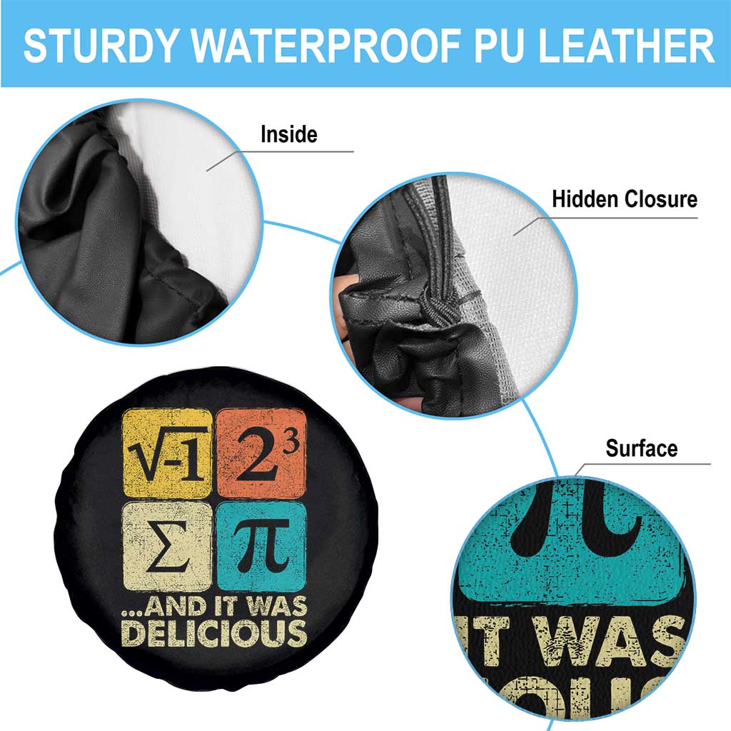 Funny Number Pi Spare Tire Cover I Ate Some Pie and It Was Delicious Funny PI Day Math Pun TS02 Print Your Wear