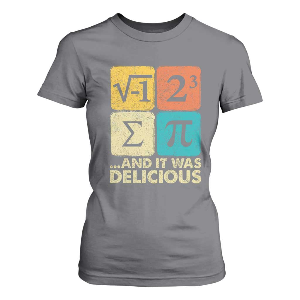 Funny Number Pi T Shirt For Women I Ate Some Pie and It Was Delicious Funny PI Day Math Pun TS02 Charcoal Print Your Wear