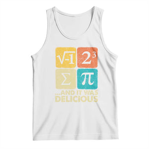 Funny Number Pi Tank Top I Ate Some Pie and It Was Delicious Funny PI Day Math Pun TS02 White Print Your Wear