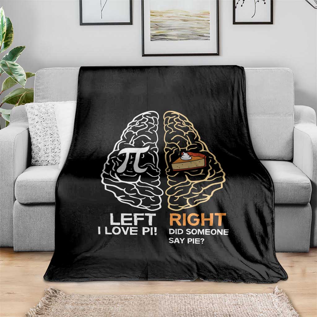 Funny Pi Day Throw Blanket Left Vs Right Brain Pie Shirt Math Geek Gift TS02 Print Your Wear