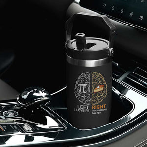 Funny Pi Day Flip Straw Tumbler Left Vs Right Brain Pie Shirt Math Geek Gift TS02 Print Your Wear