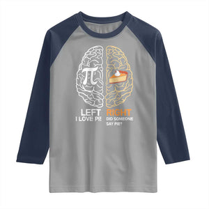 Funny Pi Day Raglan Shirt Left Vs Right Brain Pie Shirt Math Geek Gift TS02 Sport Gray Navy Print Your Wear
