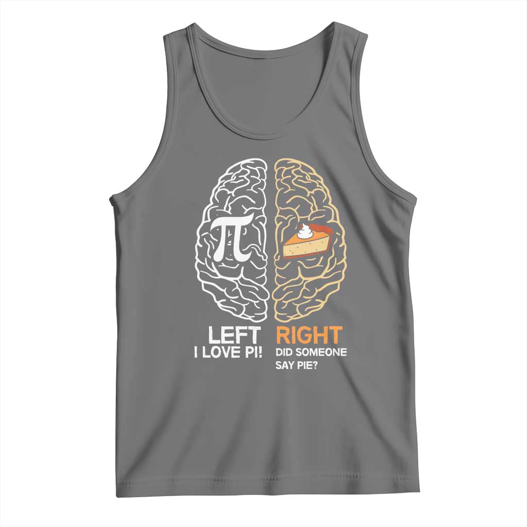 Funny Pi Day Tank Top Left Vs Right Brain Pie Shirt Math Geek Gift TS02 Black Heather Print Your Wear