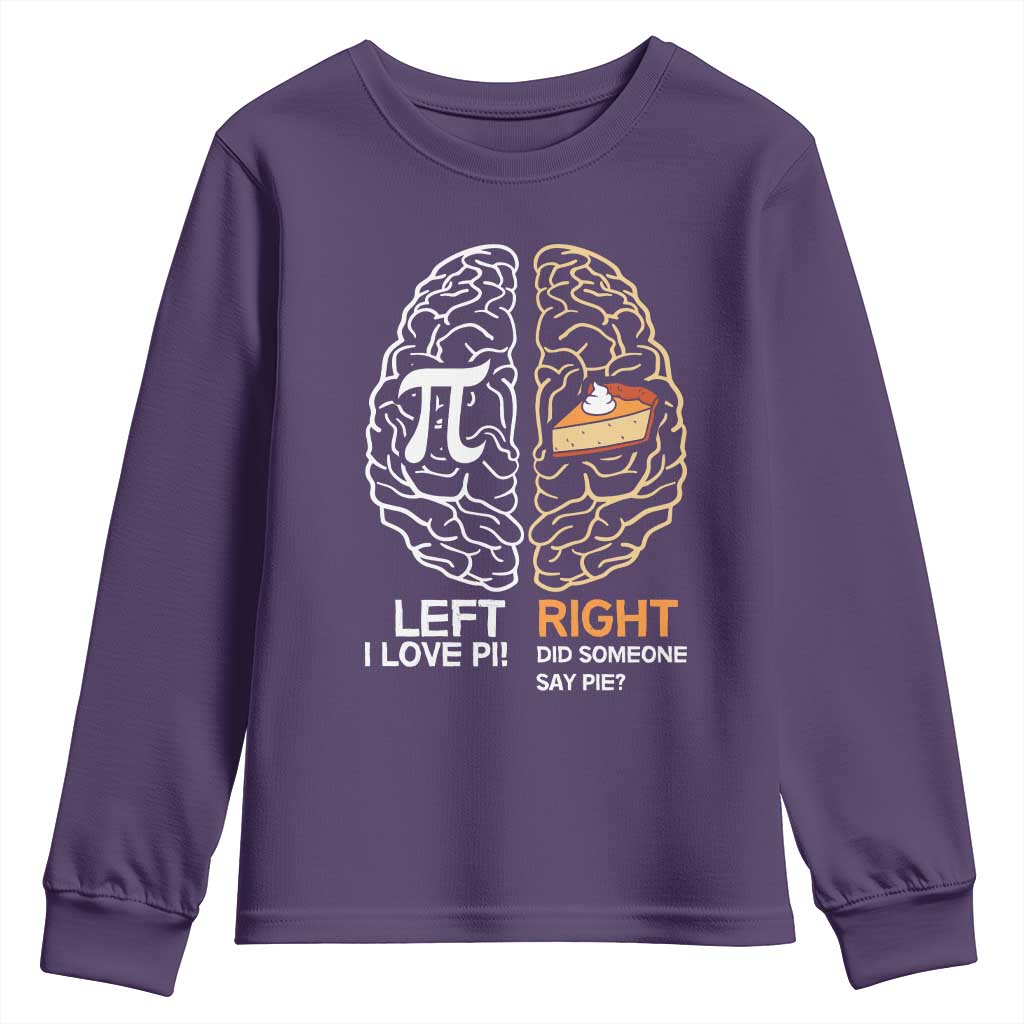 Funny Pi Day Youth Sweatshirt Left Vs Right Brain Pie Shirt Math Geek Gift TS02 Purple Print Your Wear