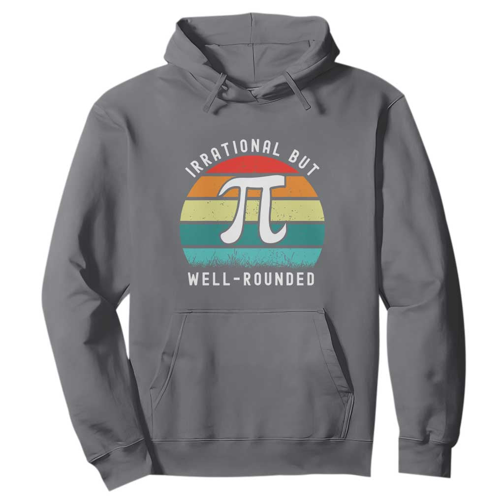 Funny Number Pi Hoodie Retro Irrational But Well Rounded Pi Day Celebration Math TS02 Charcoal Print Your Wear