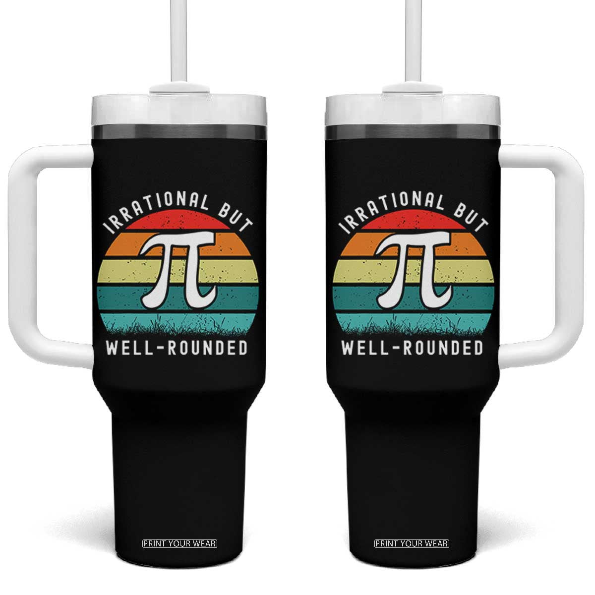 Funny Number Pi Tumbler With Handle Retro Irrational But Well Rounded Pi Day Celebration Math TS02 One Size: 40 oz Black Print Your Wear