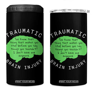 Traumatic Brain Injury Awareness 4 in 1 Can Cooler Tumbler TBI Support TS02 One Size: 16 oz Black Print Your Wear