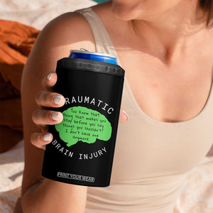 Traumatic Brain Injury Awareness 4 in 1 Can Cooler Tumbler TBI Support TS02 Print Your Wear