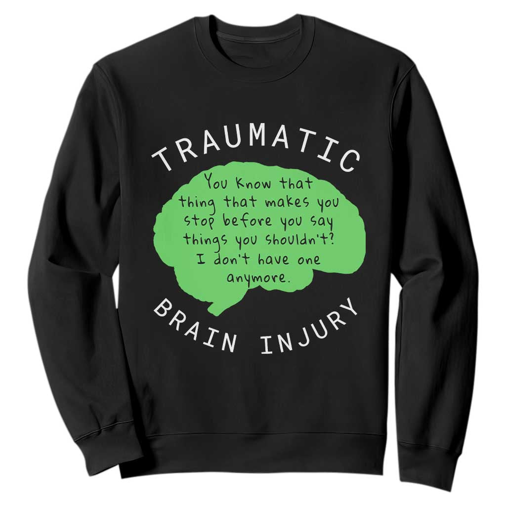 Traumatic Brain Injury Awareness Sweatshirt TBI Support TS02 Black Print Your Wear