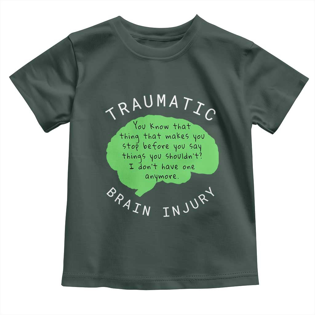 Traumatic Brain Injury Awareness Toddler T Shirt TBI Support TS02 Dark Forest Green Print Your Wear