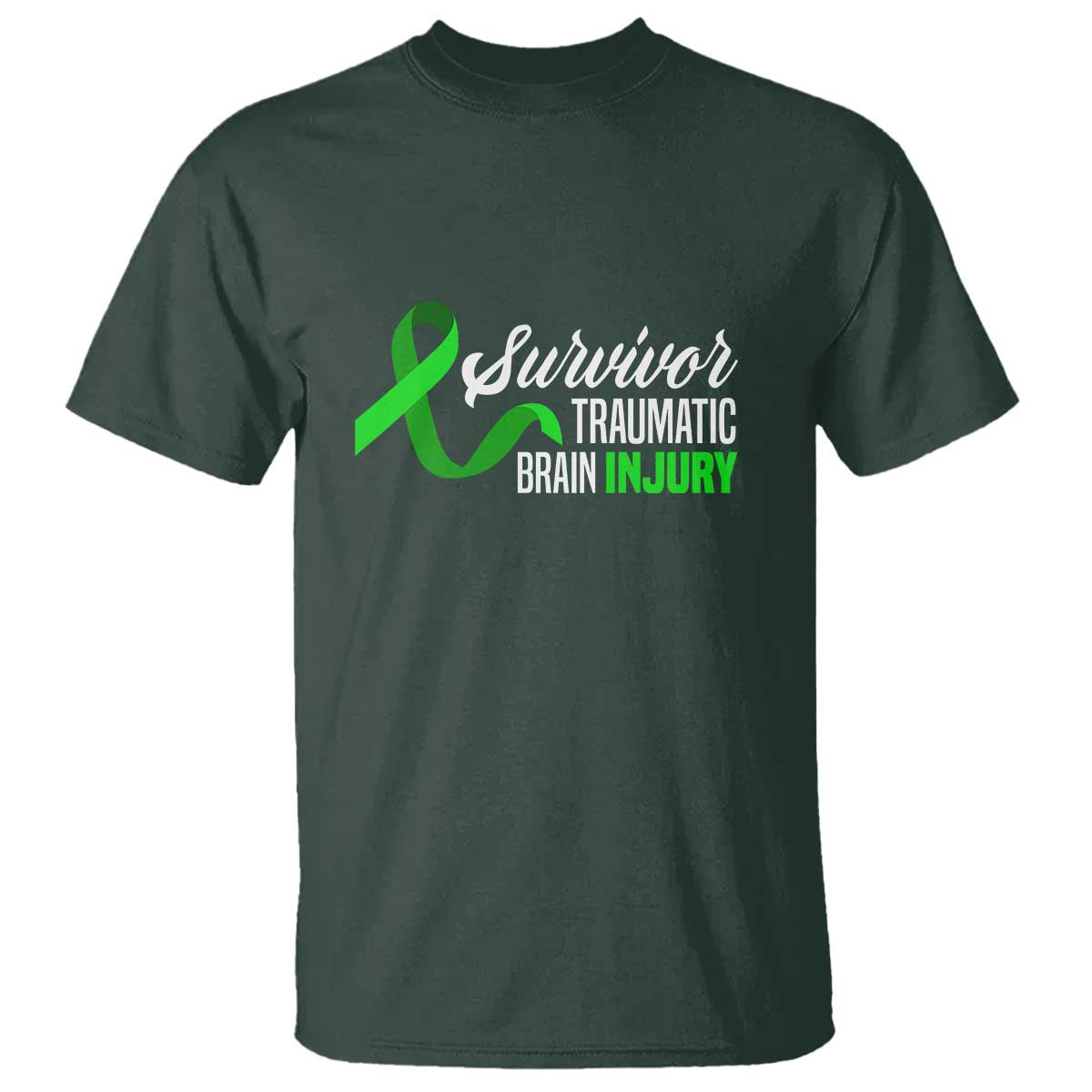Traumatic Brain Injury Awareness T Shirt TBI Survivor TS02 Dark Forest Green Print Your Wear