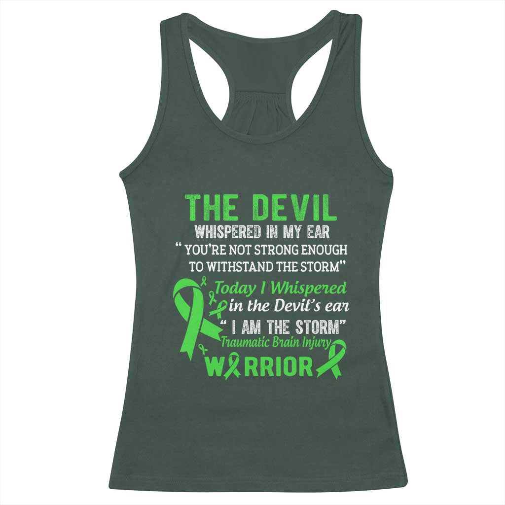 Traumatic Brain Injury Awareness Racerback Tank Top I Am The Storm TBI Warrior TS02 Dark Forest Green Print Your Wear