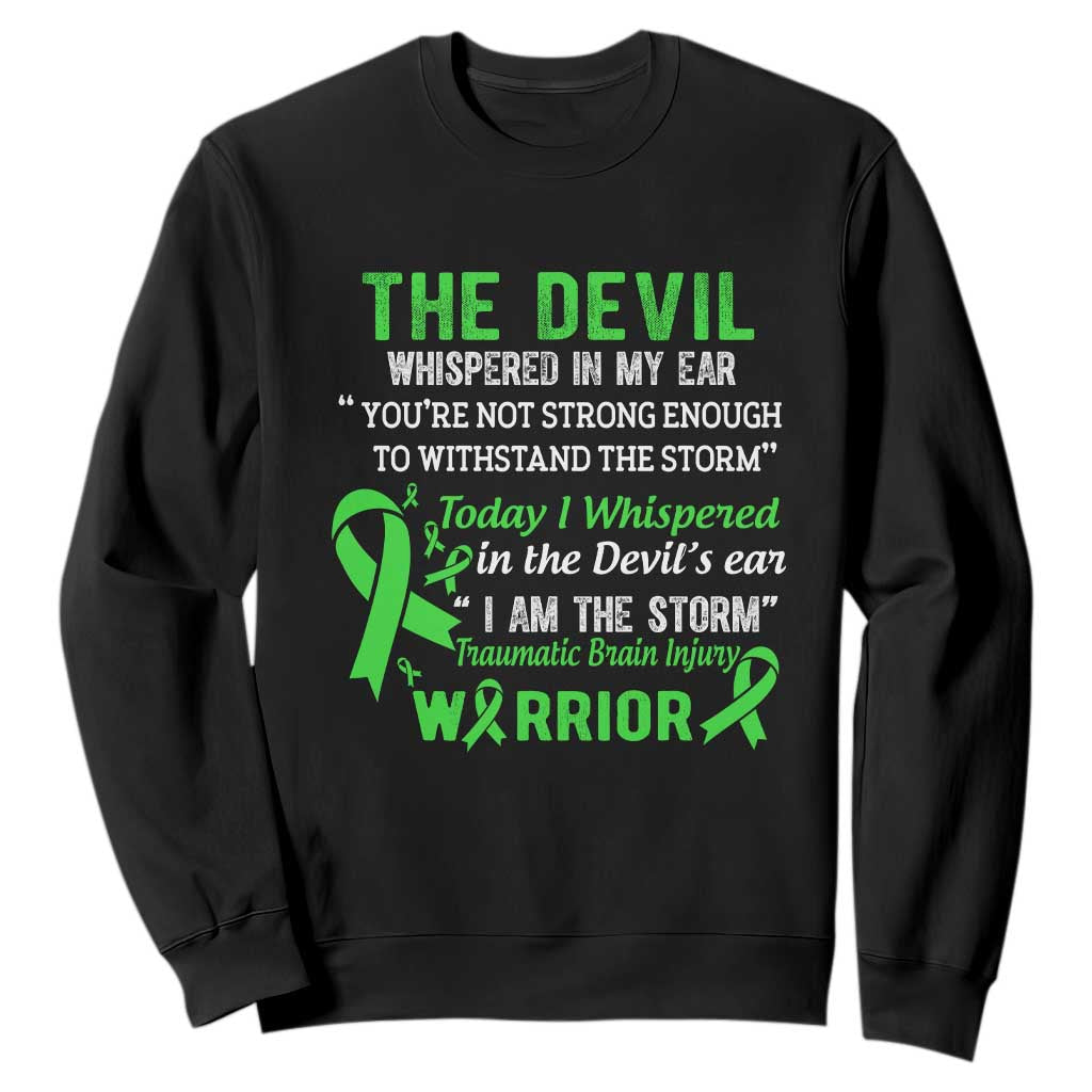 Traumatic Brain Injury Awareness Sweatshirt I Am The Storm TBI Warrior TS02 Black Print Your Wear