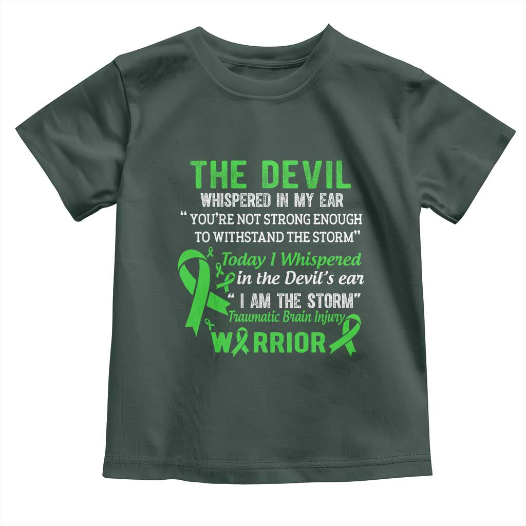 Traumatic Brain Injury Awareness Toddler T Shirt I Am The Storm TBI Warrior TS02 Dark Forest Green Print Your Wear