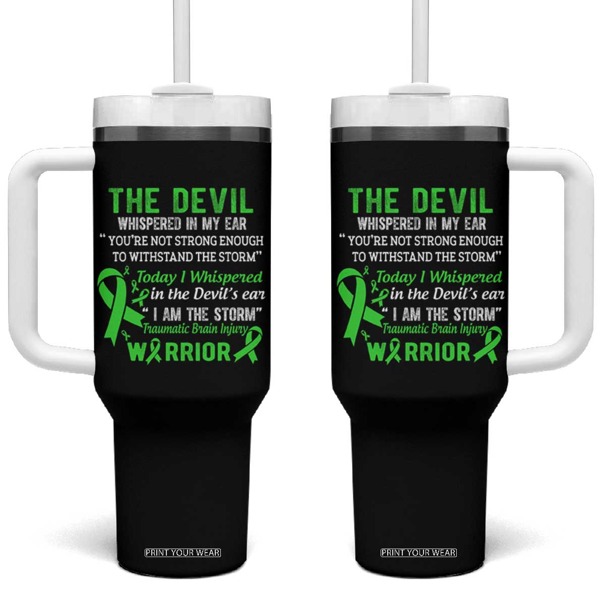 Traumatic Brain Injury Awareness Tumbler With Handle I Am The Storm TBI Warrior TS02 One Size: 40 oz Black Print Your Wear