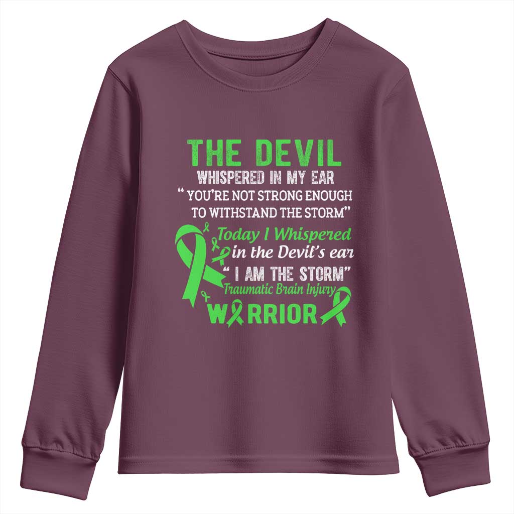 Traumatic Brain Injury Awareness Youth Sweatshirt I Am The Storm TBI Warrior TS02 Maroon Print Your Wear