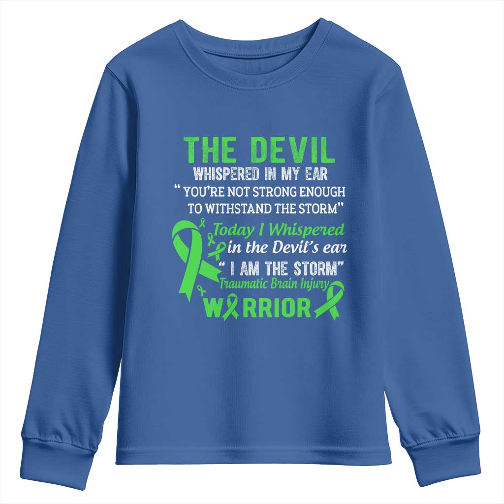 Traumatic Brain Injury Awareness Youth Sweatshirt I Am The Storm TBI Warrior TS02 Royal Blue Print Your Wear